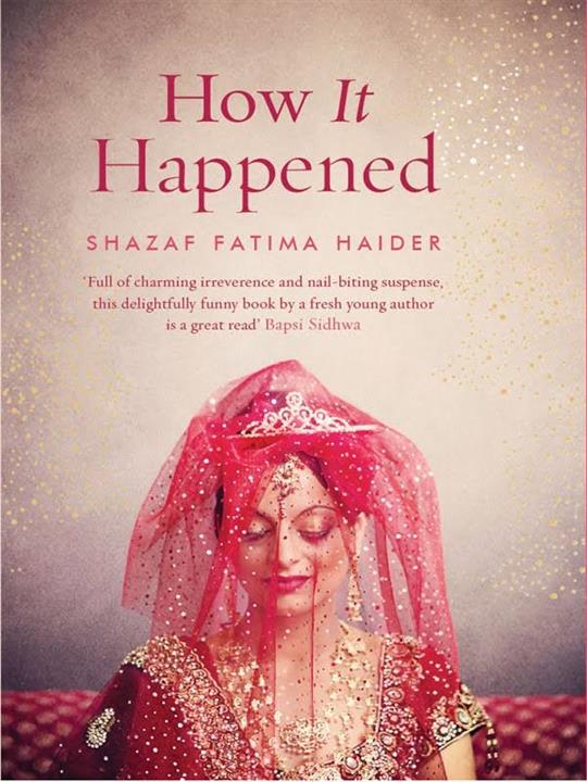 How It Happened Book by Shazaf Fatima Haider